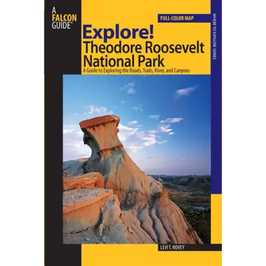 Explore! Theodore Roosevelt National Park