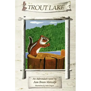 Trout Lake: An Adirondack Novel
