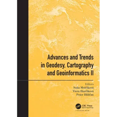 Advances and Trends in Geodesy, Cartography and Geoinformatics II: Proceedings of the 11th International Scientific and Professional Conference on Geo