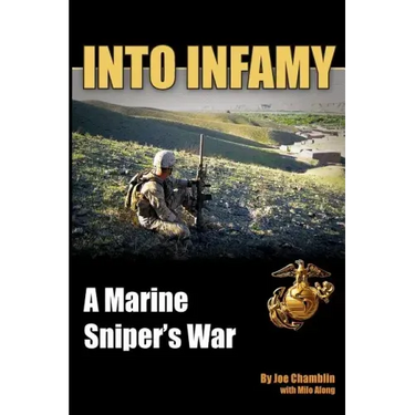 Into Infamy: A Marine Sniper's War