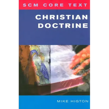 SCM Core Text: Christian Doctrine