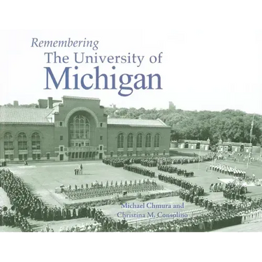 Remembering the University of Michigan