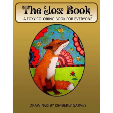 The Fox Book: A Foxy Coloring Book for Everyone