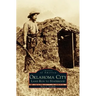 Oklahoma City: Land Run to Statehood