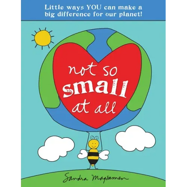 Not So Small at All: Little Ways You Can Make a Big Difference for Our Planet!