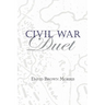 Civil War Duet