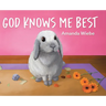 God Knows Me Best