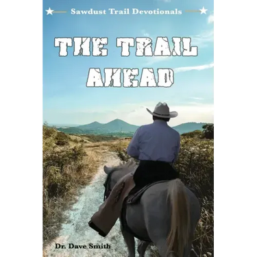 The Trail Ahead