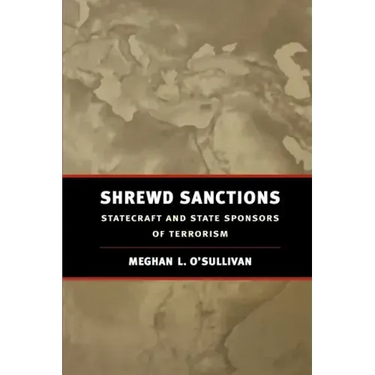 Shrewd Sanctions: Statecraft and State Sponsors of Terrorism