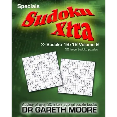 Sudoku 16x16 Volume 9: Sudoku Xtra Specials