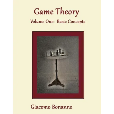 Game Theory: Volume 1: Basic Concepts
