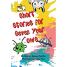 Short Stories for Seven-Year-Olds