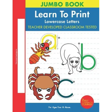 Learn To Print: Lowercase Letters