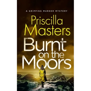 BURNT ON THE MOORS a gripping murder mystery