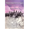 Mistakes by the Lake