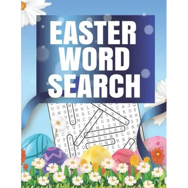 Easter Word Search: 41 Word Search Puzzles Fun Easter Word Search Puzzle Book With Solutions Included . Large Print Word Search Puzzles Easter Puzzle
