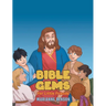 Bible Gems: For Little Friends