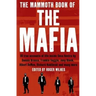 The Mammoth Book of the Mafia
