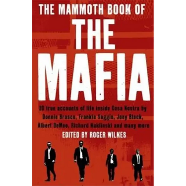 The Mammoth Book of the Mafia
