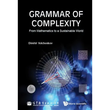 Grammar of Complexity: From Mathematics to a Sustainable World