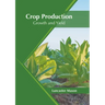 Crop Production: Growth and Yield