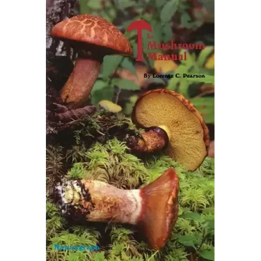 The Mushroom Manual