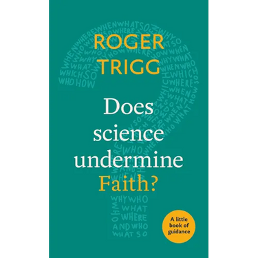 Does Science Undermine Faith?: A Little Book of Guidance