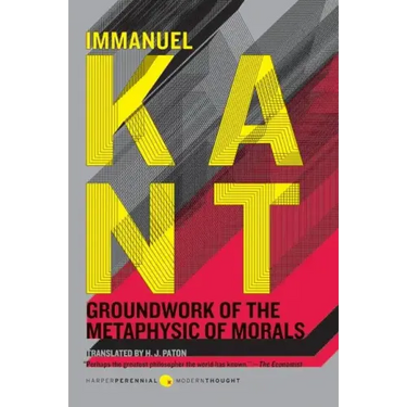 Groundwork of the Metaphysic of Morals