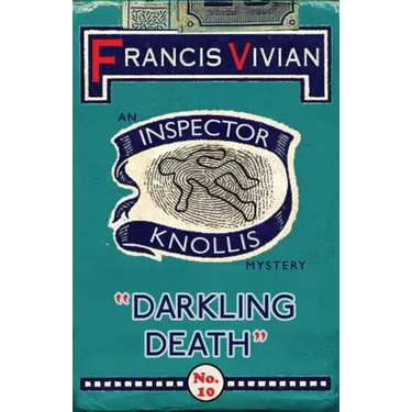 Darkling Death: An Inspector Knollis Mystery