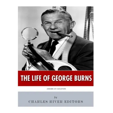 American Legends: The Life of George Burns