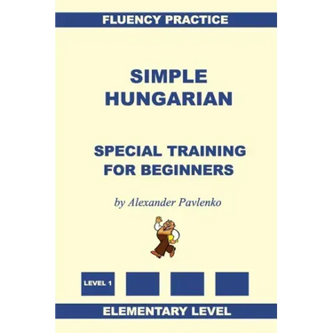 Simple Hungarian, Special Training for Beginners
