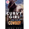 Curvy Girl for the Cowboy