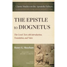 The Epistle to Diognetus: The Greek Text with Introduction, Translation, and Notes