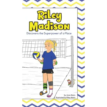 Riley Madison Discovers the Superpower of a Place