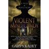 Violent Mind Candy: A Null & Boyd Noir
