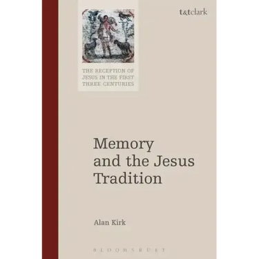 Memory and the Jesus Tradition