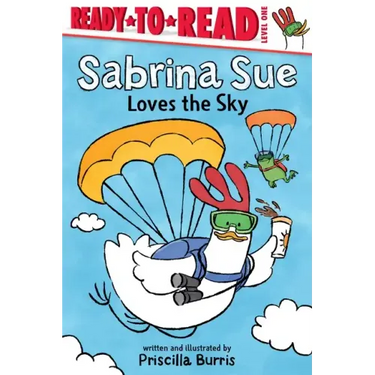 Sabrina Sue Loves the Sky: Ready-To-Read Level 1