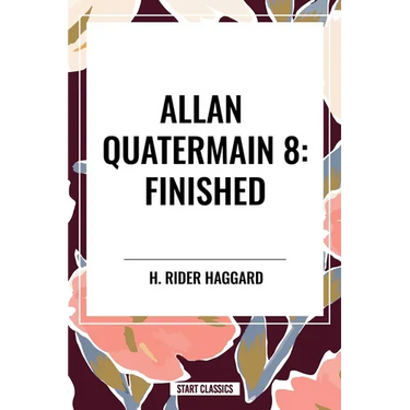 Allan Quatermain #8: Finished