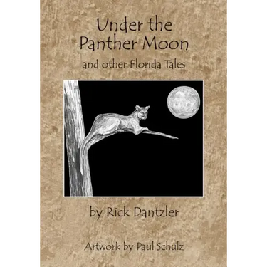 Under the Panther Moon: and other Florida Tales