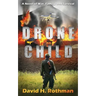 Drone Child: A Novel of War, Family, and Survival