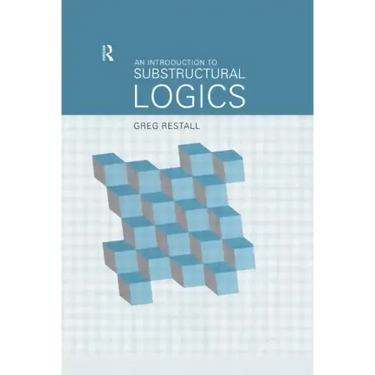An Introduction to Substructural Logics