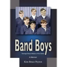Band Boys: Teenage Music Makers of the Sixties