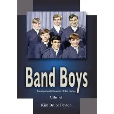 Band Boys: Teenage Music Makers of the Sixties