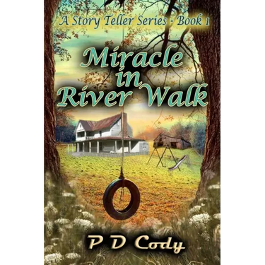 Miracle In River Walk: This will be your heartbreaking inspirational book of the year, and for many years to come.