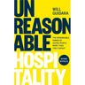 Unreasonable Hospitality: The Remarkable Power of Giving People More Than They Expect
