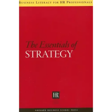 The Essentials of Strategy
