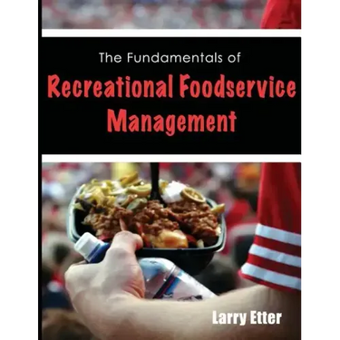 The Fundamentals of Recreational Foodservice Management