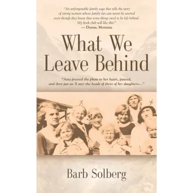 What We Leave Behind