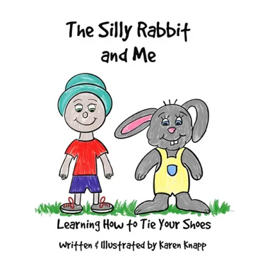 The Silly Rabbit and Me: Learning How to Tie Your Shoes