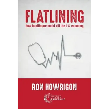 Flatlining: How Healthcare Could Kill the U.S. Economy